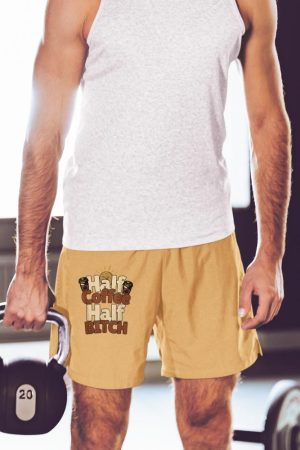 Half Coffee Half Bitch Funny Morning Coffee Drinkers Short