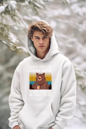 That's What I Do I Drink Coffee I Hate People Vintage Bear Hoodie