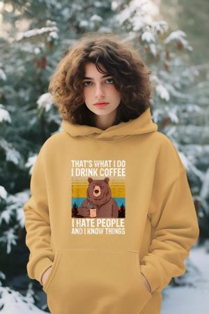 That's What I Do I Drink Coffee I Hate People Vintage Bear Hoodie