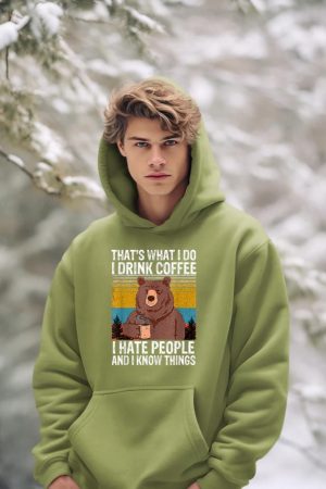 That's What I Do I Drink Coffee I Hate People Vintage Bear Hoodie