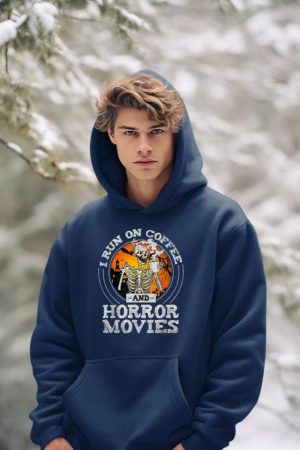 I Run on Coffee and Horror Movies Hoodie