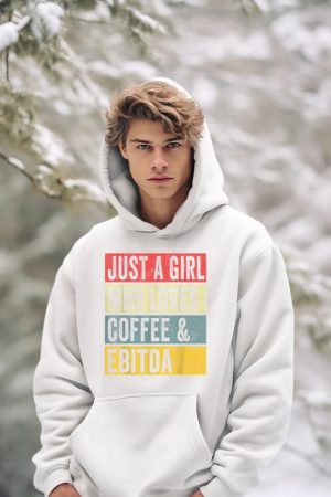Just A Girl Who Loves Coffee And Ebitda Funny Accountant Mom Hoodie