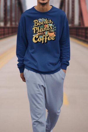 Vintage Books Plants And Coffee Funny Quote Gardening Sweatshirt