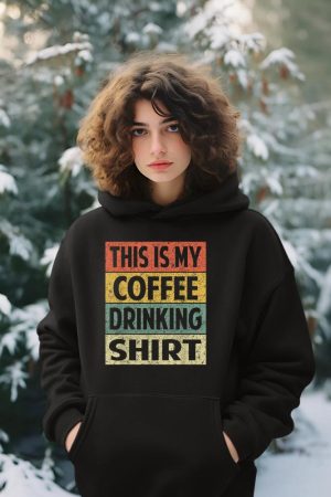 Funny This is My Coffee Drinking Shirt Cute Caffeine Lover Hoodie