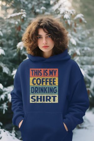 Funny This is My Coffee Drinking Shirt Cute Caffeine Lover Hoodie