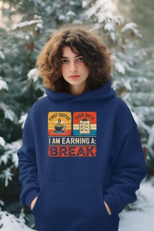 First Coffee Then Data I Am Earning A Break Iep Teacher Sped Hoodie