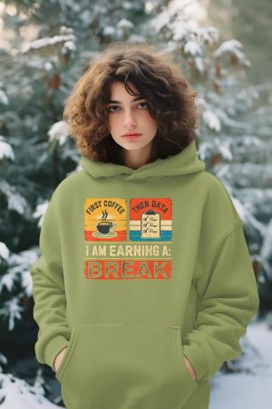 First Coffee Then Data I Am Earning A Break Iep Teacher Sped Hoodie