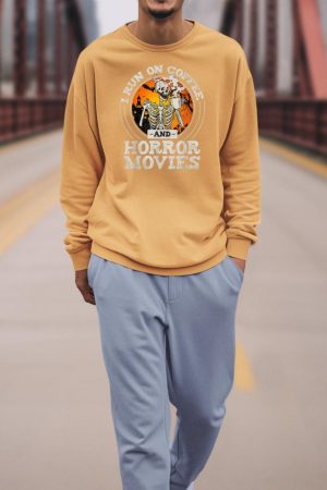 I Run on Coffee and Horror Movies Sweatshirt