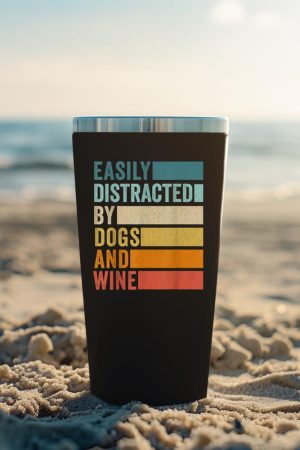 Easily Distracted By Dogs And Wine Tumbler
