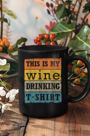 This Is My Wine Drinking T-Shirt Vintage Retro Wine Lover Mug
