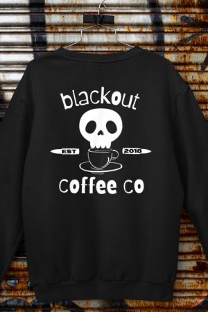Blackout Coffee est.2018 Funny Skull Coffee Graphic Tee Sweatshirt