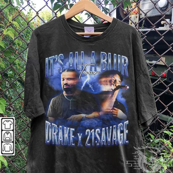 Drake 21 Savage Rap Shirt, Drake It's All A Blur Tour 2024 2025, Drake t shirt
