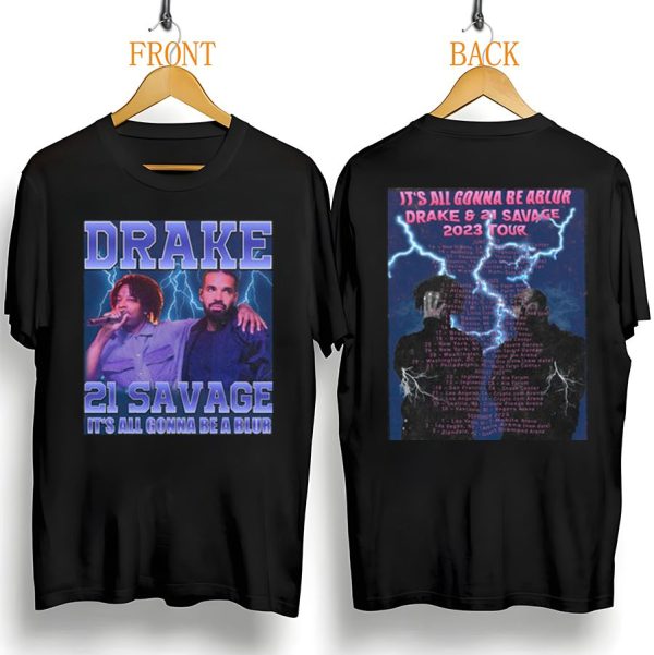 Drake 21 Savage Tour Rescheduled Shirt, Drake It's All A Blur Tour 2024 2025 Shirt, Drake 21 Savage Tour