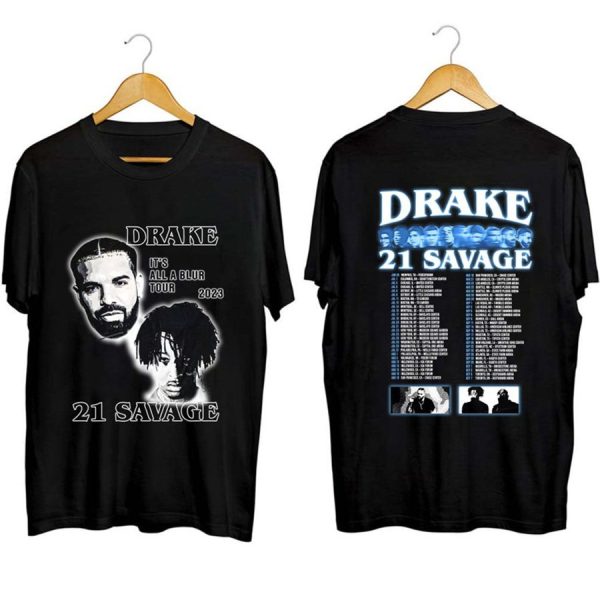 Drake 21 Savage Tour Rescheduled Shirt, Drake It's All A Blur Tour 2024 2025 Shirt, Drake 21 Savage Tour Shirt