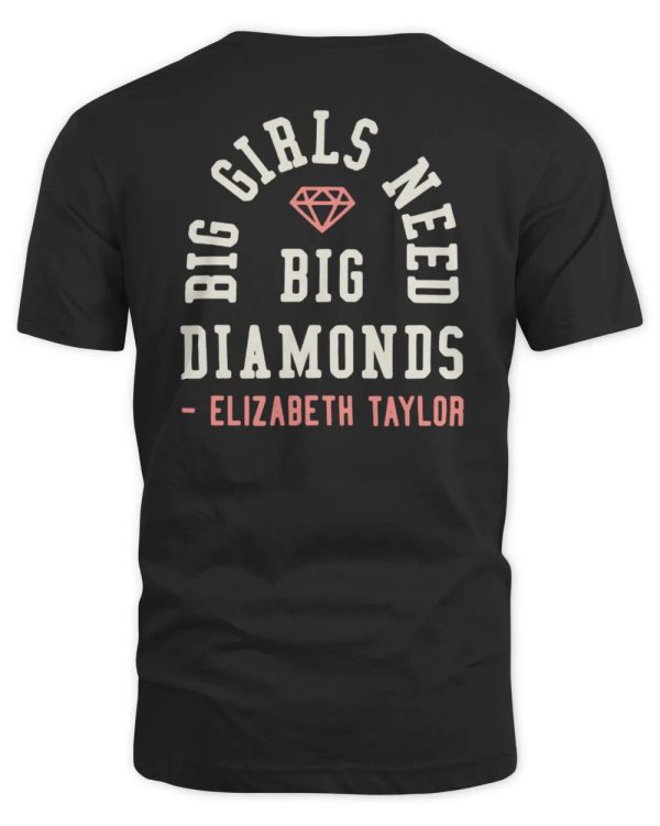 Elizabeth Taylor Shop Big Girls Need Big Diamonds Hoodie