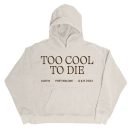 Post Malone Merch Too Cool To Die Hoodie