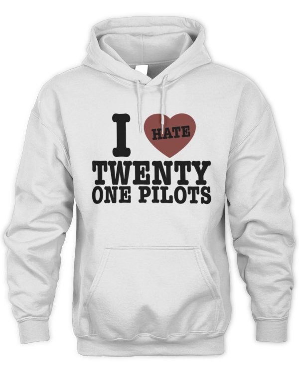 I Hate Twenty One Pilots Hoodie Sweatshirt - Image 2