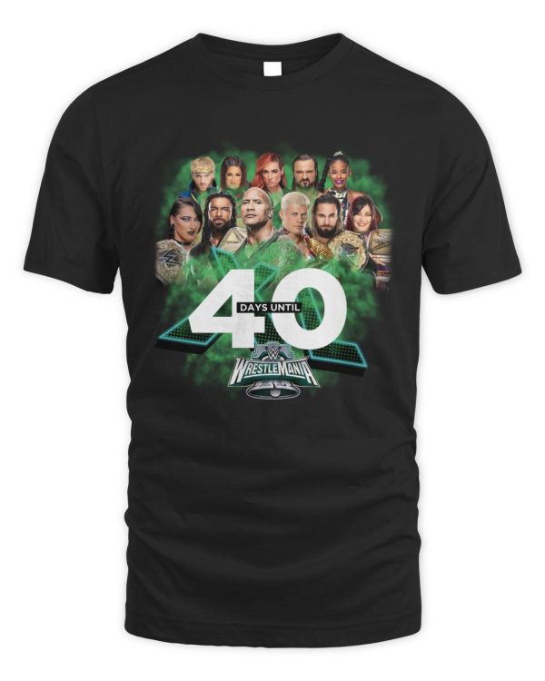 Official Wrestlemania 40 Days Until Hoodie Sweatshirt Reebedo Shirt