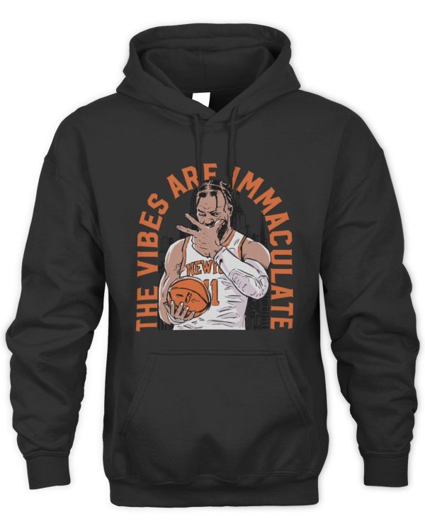 Big Knick Energy Jalen Brunson Vibes Are Immaculate Official Hoodie Sweatshirt Reebedo Shirt - Image 2