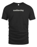 Sadderday Missing You So Much Official Hoodie Reebedo Shirt