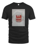 We Work Stiff Merch Official Hoodie Sweatshirt Reebedo Shirt