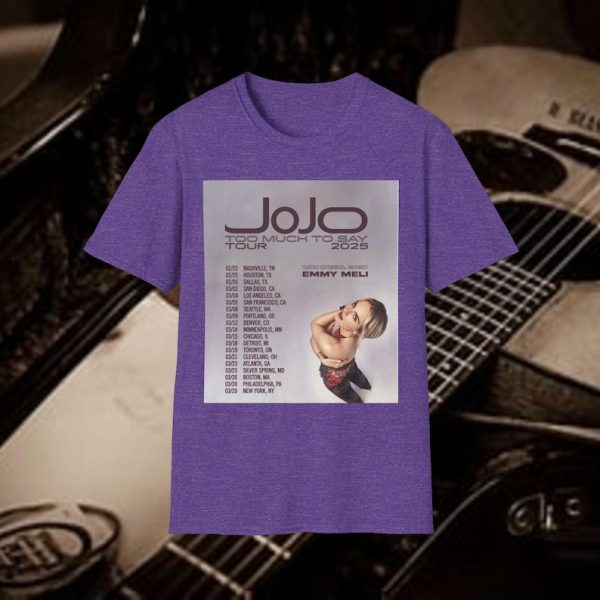 JoJo Singer's Too Much To Say Tour 2025 Unisex T-Shirt, Softstyle Tee, Concert Memorabilia, Music Fan Gift Merch