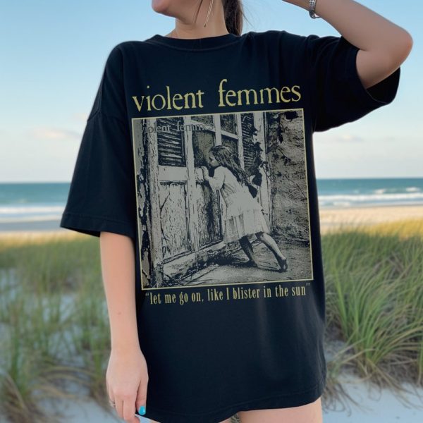 Violent Femmes Tour T-shirt Concert Tour Band Merch blister in the sun, violent femmes tshirt, violent femmes album, kiss off