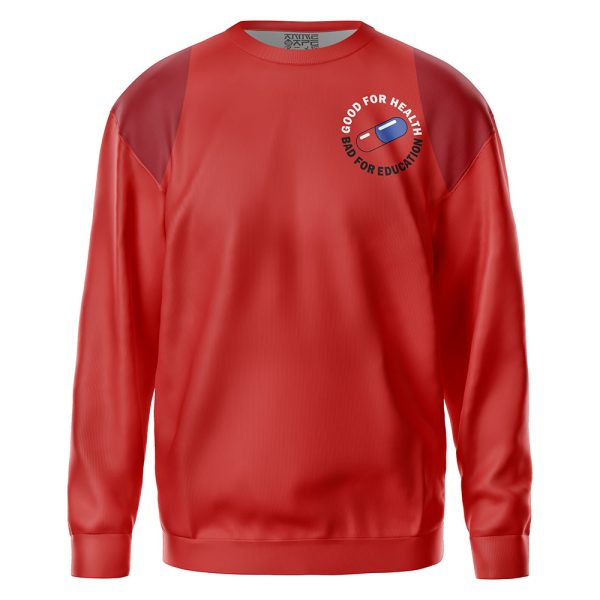 Good For Health Bad For Education Akira Sweatshirt
