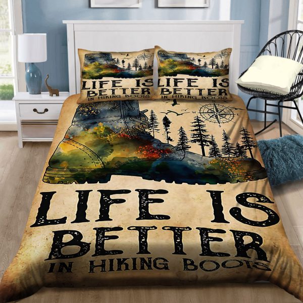 Hiking Life Is Better In Hiking Boots Duvet Cover Bedroom Sets Comfortable Bedding Sets