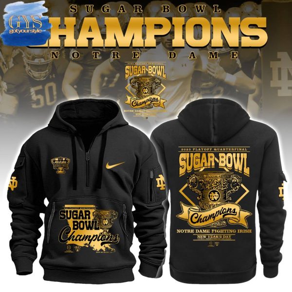 Notre Dame Fighting Irish x Sugar Bowl Champions Limited Edition Half Zip Hoodie