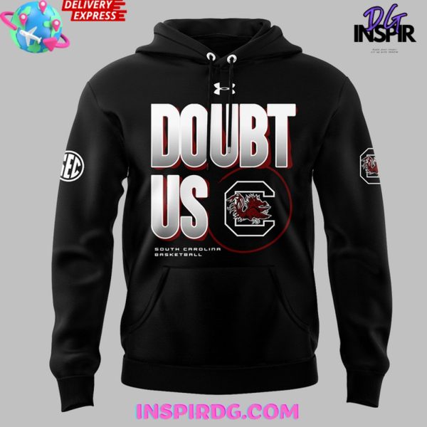 South Carolina Gamecocks Doubt Us Basketball Hoodie - Image 2