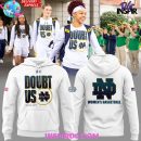 Notre Dame Fighting Irish Women's Basketball "DOUBT US" Hoodie