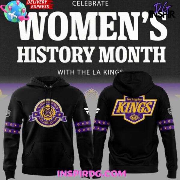 Los Angeles Kings Women's History Month 2025 Hoodie