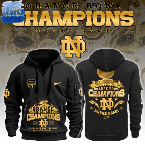 Notre Dame NCAA Orange Bowl Champions 2025 Quarter Zip Hoodie