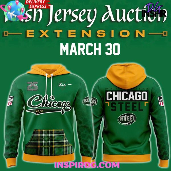 Chicago Steel Irish 25th Season Special Hoodie