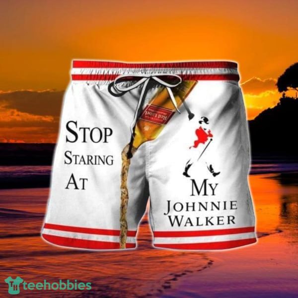 Stop Staring At My Johnnie Walker Hawaii Shorts