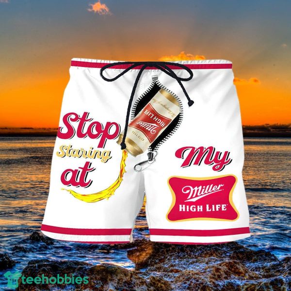 Stop Staring At My Miller High Life Hawaiian Shorts Special Gift Men Women