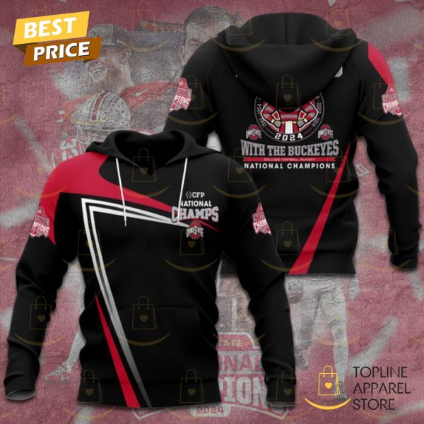 CFP National Champs 2024-2025 With The Ohio State Buckeyes National Champions Hoodie