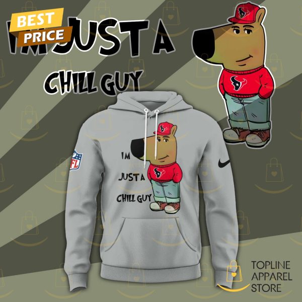 Im Just A Chill Guy Houston Texans Hoodie - Image 3
