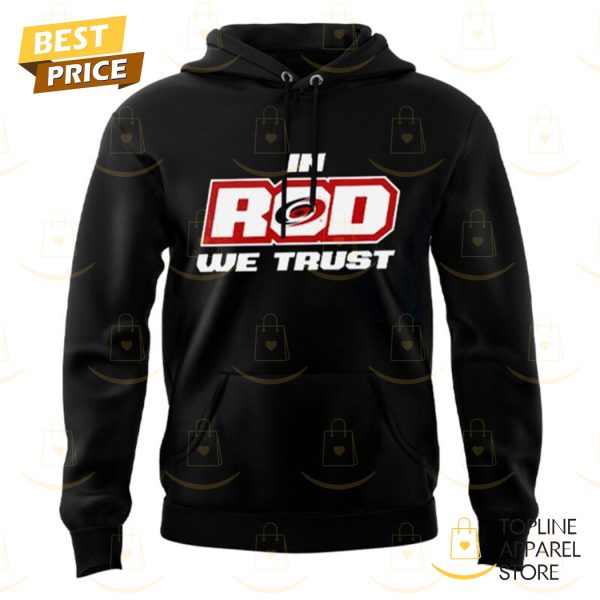 In Rod We Trust Carolina Hurricanes Hoodie - Image 2
