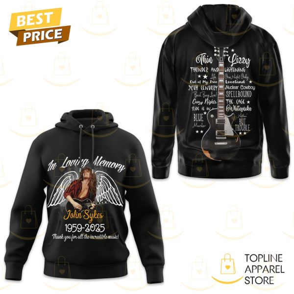In Loving Memory John Sykes 1959-2025 Thank You For All The Incredible Music Hoodie - Image 2