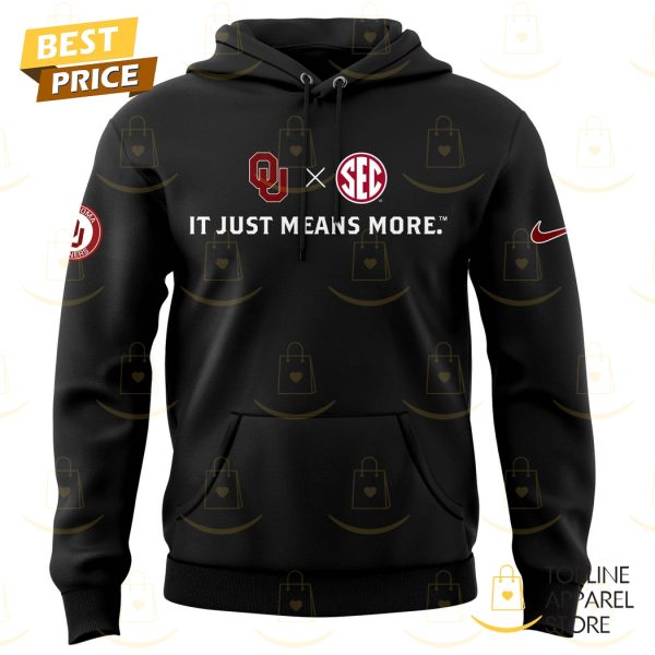 It Just Means More Oklahoma Sooners Football Hoodie - Image 2