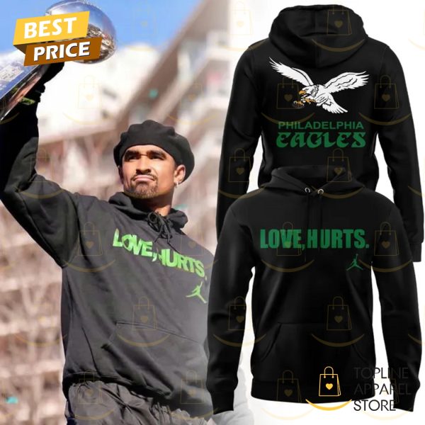 Jalen Hurts Love, Hurts Philadelphia Eagles Hoodie - Black