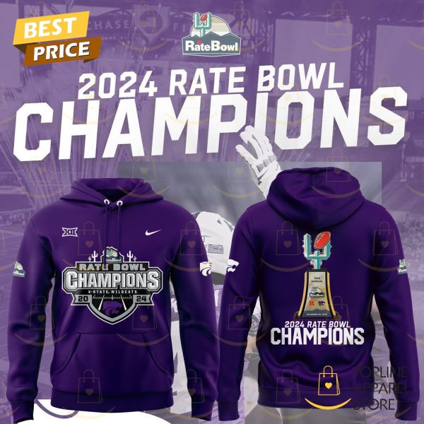 Kansas State Wildcats Football 2024-2025 Rate Bowl Champions Hoodie