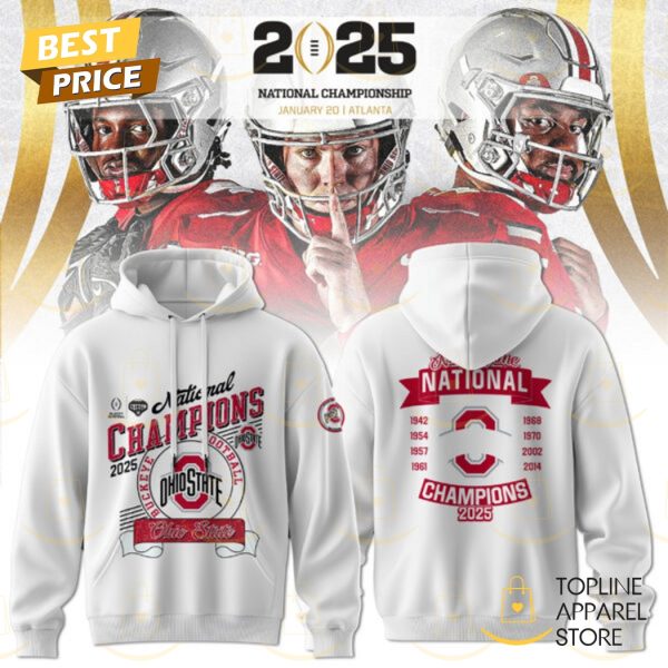 National Champions Ohio State Buckeyes 2025 Hoodie - White