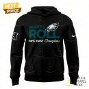 Ready To Roll NFC East Division Champions Philadelphia Eagles Hoodie - Black