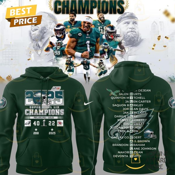 Super Bowl LIX Champions Philadelphia Eagles 2018 - 2025 Hoodie