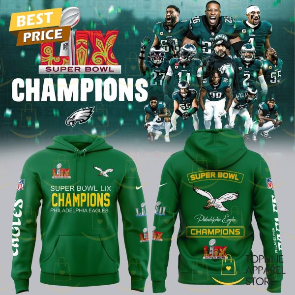 Super Bowl LIX Champions Philadelphia Eagles Hoodie - Green