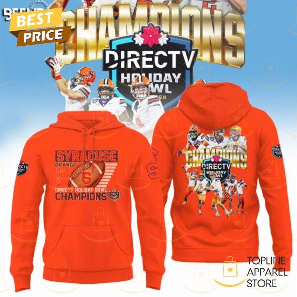 Syracuse Orange Holiday Bowl Champions 2024-2025 Hoodie