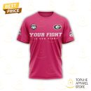 Georgia Bulldogs Your Fight Is Our Fight 3D T-Shirt